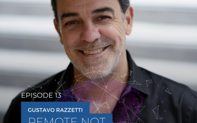 Gustavo Razzetti On Remote Not Distant (Scaling Tech Podcast Ep13)