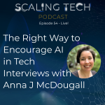 STP Ep 54 - The Right Way to Encourage AI in Tech Interviews with Anna J McDougall