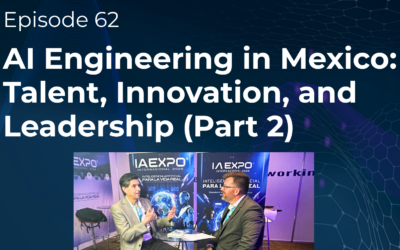 AI Engineering in Mexico – Part 2 (Scaling Tech Podcast Episode 62)