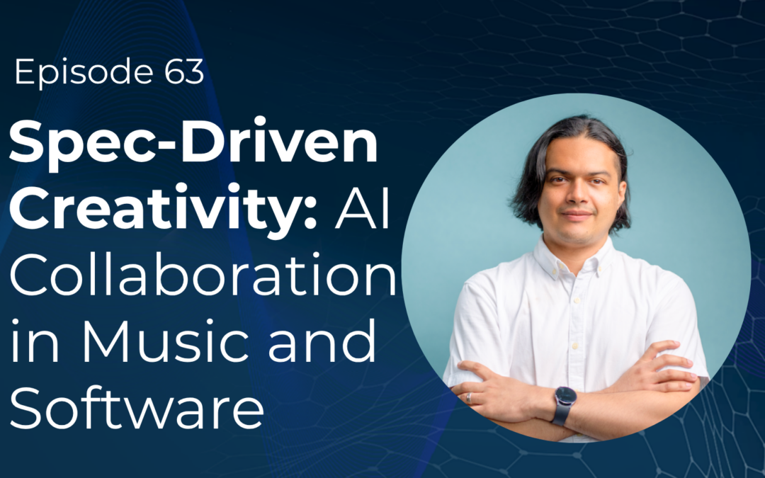 Spec-Driven Creativity: AI Collaboration in Music and Software (Scaling Tech Podcast Episode 63)